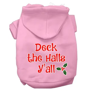 Deck The Halls Y'all Screen Print Dog Hoodie Light Pink Xxxl