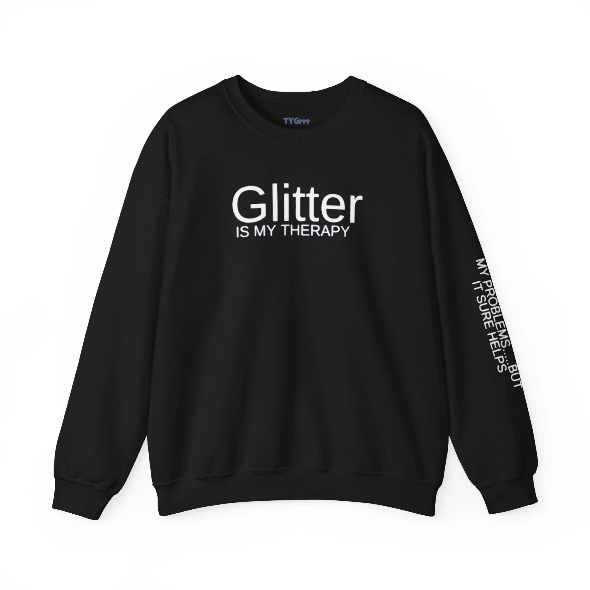 Glitter Therapy Crewneck Sweatshirt, Funny Sparkle Jumper, Glitter Lover Gift, Unisex Pullover, Relaxation Sweater