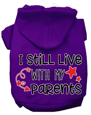 Still Live With My Parents Screen Print Dog Hoodie Purple Xl