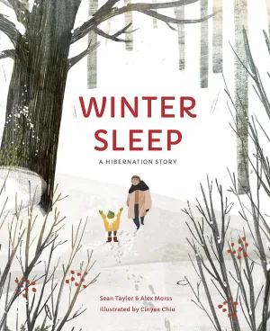 WINTER SLEEP: A HIBERNATION STORY